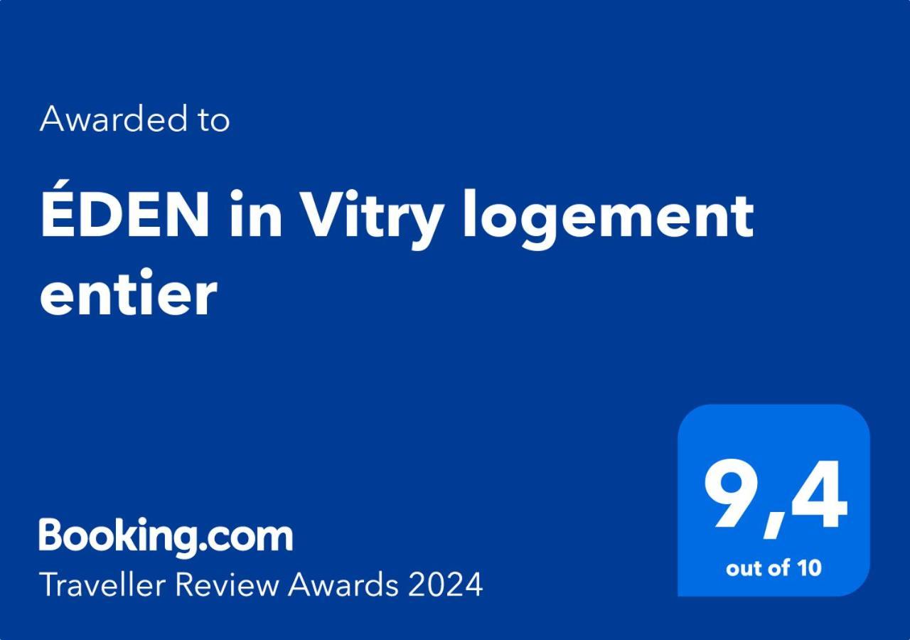 Eden In Vitry Logement Entier Екстериор снимка
